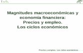 Magnitudes macroeconómicas y economía …cienciasfera.com/materiales/economia/economia/tema10/...Precios y empleo. Los ciclos económicos La medición del empleo y las políticas