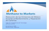 Reducción de las Emisiones de Metano Durante el ... · hot tapping Conectar la cañería de bifurcación Esquema de la máquina de Hot Tapping Fuente: IPSCO Máquina de tapping Sello