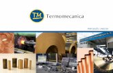 PORTUGUÊS / ENGLISH · 6 TERMOMECANICA S PAULO S.A. A Termomecanica realizou diversos investimentos nos últimos anos, com enfoque na inovação tecnológica de seu parque fabril,