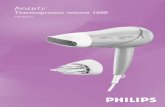 Thermoprotect volume 1600 - download.p4c.philips.com · innovative Thermoflow system that uses more air but less heat.This system dries your hair as quickly as an ordinary hairdryer