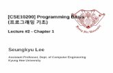 Seungkyu Lee - khu.ac.krcvlab.khu.ac.kr/Lecture2.pdf · 2014-03-16 · Lecture #2 - Chapter 1 Seungkyu Lee Assistant Professor, Dept. of Computer Engineering Kyung Hee University