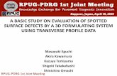A Basic Study on Evaluation of Spotted Surface Defects by ...pdrg.org/documents/RPUG-PDRG_1stJointMeeting/Presentation/1-02... · NEXCO periodically measures the surface course using