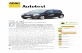 Autotest - ADAC · 2016-02-25 · Autotest VW e-up! Fünftüriger Kleinstwagen mit Steilheck (60 kW / 82 PS) it dem e-up! bietet VW das erste vollelektrische Fahrzeug im Konzern an