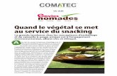 Quand le végétal se met au service d u snackingen.comatec.fr/files/presses/2014-07-05-envies-nomades-snacking-vegetal.pdf · Vu sur ENVIES NOMADES 5 BIS RUE RENE-GOSCINNY 75013
