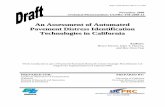 An Assessment of Automated Pavement Distress ... · An Assessment of Automated Pavement Distress Identification Technologies in California Authors: Bruce Steven, John T. Harvey, and