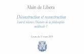 Alain de Libera Déconstruction et reconstruction Faut-il ...podcastfichiers.college-de-france.fr/delibera-20190311.pdf · Alain de Libera Déconstruction et reconstruction Faut-il