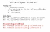 Wilcoxon Signed Ranks testpioneer.chula.ac.th/~stosak/biostatlab/nonparametricstat...Wilcoxon Signed Ranks test ข นตอน 1. หาค าผลต าง (difference) ของแต