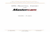 KMS MAZATROL EXPORT · CNC-networking | CNC-programming | Mazatrol | software-solutions | CAM-systems KMS customer-friendly Mazatrol software 5 3. Variaxis milling center C-plane