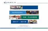 MANUAL . DE PADRES 2017 - 2018 Parent Handbook Spanish_Final.pdf · El superintendente Abrego organiza Foros de Padres con el Superintendente para proveer la oportunidad a padres