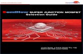 SemiHow SUPER JUNCTION MOSFET Selection Guide · SemiHowSUPER JUNCTION MOSFET Selection Guide SemiHow Know-How for Semiconductor 신의와정의로고객에게믿음을주는기업
