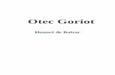 Honore de Balzac - PDF knihy · 2019-12-29 · Honoré de Balzac. 3 Paní Vauquerová, rozená De Conflans, je stará paní, která po čtyřicet let má v Paříži, v ulici Neuve-Sainte-Geneviéve,