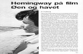 Hemingway på film Øen oa havetvideo.dfi.dk/Kosmorama/magasiner/135/kosmorama135_223_artikel14.pdf · biografi (bortset, selvfølgelig, fra Paris-erindringerne, »A ... Instr. af