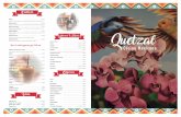 Quetzal · 2019-09-04 · Quetzal Cocina Mexicana Mezcal & Tequila Gusano Rojo..... 3.50 € Alipus..... 3.00 € / 6.00 € Espadín..... 5.00 € / 6.90 € Las Danzantes..... 3.00