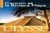 mel.gibson.free.frmel.gibson.free.fr/mexique/Cancun et la riviera maya 6ed ulysse.pdf · Vous trouverez dans ce guide La sélection la plus complète d’hôtels et de restaurants