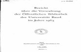 Bericht über die Verwaltung der Öffentlichen Bibliothek ......Bericht über die Verwaltung der Öffentlichen Bibliothek der Universität Basel im Jahre 1963 1. Kommission Jahresbericht