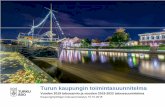 Turun kaupungin toimintasuunnitelmaah.turku.fi/kv/2018/1112011x/Images/1661189.pdfTurun seudulla 4-5 vuotta käynnissä ollut positiivi-nen talouskehitys on jatkunut vuonna 2018 ja