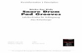 Snare Drum Pad Grooves - percussion-brandt.de · Snare Drum Grooves I 34 Akzente / Übungen (Exercises) 35 Snare Drum Grooves J 36 – 39 Kleines Lexikon 40 – 41 Outro / weitere