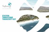 Station touriStique taghazout baydans la continuité du plan azur, taghazout Bay s’inscrit dans la vision touristique 2020 plaçant le développement durable au cœur de ses priorités.