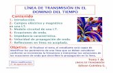 LÍNEA DE TRANSMISIÓN LÍNEA DE TRANSMISIÓN …coimbraweb.com/documentos/lineas/5.1_linea_transmision.pdfUna guía de ondas se usa para transportar energía electromagnética de