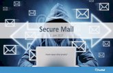 Secure Mail - EG A/S · 2017-06-06 · Certifikat –problemstillinger PERSONLIGT Ligger krypteret i indbakke og backup •Kode skal indtastes, hver gang e-mail skal læses •E-mail