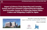 Impact of Adverse Event Reporting and Learning …...Liberal Democratic Party, Study Committee on Mitigation of Conflict in Medicine（Nov. 29, 2006） A) Compensate patients who developed