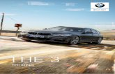 THE 3 - BMW · THE NEW BMW 3 SERIES TOURING. DIGITAL DISCOVERY: 5)&/&8#.8#30$)63&4 B w Sheer Driving Pleasure Sheer Driving Pleasure ^ s Ø CqæzZuZ û|