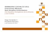 SEMINARIO COCHILCO 2011 Inversiones Mineras: …prontus2.codelco.cl/prontus_codelco/site/artic/20111214/...Aguas del Distrito Norte: Calama (Divisiones Chuquicamata, Radomiro Tomic