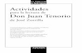 10 12 14 16 Actividades Don Juan Tenorio · 2011-02-23 · (como criticó el propio Zorrilla) unos versos inoportunos (¿demorar-se en el amor cuando lo persiguen para matarlo Mejía