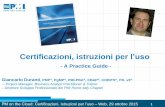 A Practice Guide...PM on the Cloud: Certificazioni, istruzioni per l’uso – Web, 29 ottobre 2015 1 Certificazioni, istruzioni per l’uso - A Practice Guide - Giancarlo Duranti,