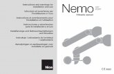 Instructions and warnings for installation and use Nemo … · 2014-08-07 · Instructions and warnings for installation and use Istruzioni ed avvertenze per ... have not received