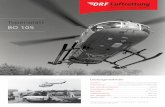 Typenblatt BO 105 - DRF Luftrettung · 2019-08-15 · Hersteller: ..... Airbus Helicopters Deutschland GmbH Triebwerke (2): ..... Rolls-Royce Corporation CS 250-C20B Max. Leistung,