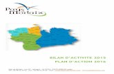 BILAN D’ACTIVITE 2015 - Pays de Morlaix...Bilan d’activité 2015 – Plan d’actions 2016 5 LE BUDGET FONCTIONNEMENT INVESTISSEMENT Le Pays de Morlaix procède à des investissements