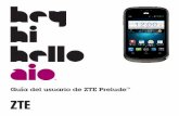 Guía del usuario de ZTE Prelude...6 CONTENIDO INICIO 7 Inicio Ajuste del teléfono Instalación de la tarjeta SIM y la batería. Apaga tu teléfono antes de instalar o reemplazar