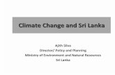 Climate Change and Sri Lanka · 2019-06-01 · Green Accounting! Green Auditing ! Green Taxes ! Green Investments Banking and Insurance ! Green Customs " Green Energy! perceive to