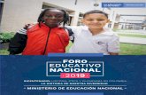 FORO EDUCATIVO NACIONAL · Foro Educativo Nacional 2019 que describe el enfoque conceptual y establece las orientaciones ... de la diversidad étnica y cultural y a la construcción