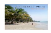 L aem Mae Phim - Telenorhem.bredband.net/Hornstedt/Mae-Phim-info.pdf · 2013-02-18 · Massage, pedikyr och manikyr samt solstolar finns, i alla fall under högsäsong. Ken’s beach