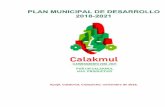 Xpujil, Calakmul, Campeche; noviembre de 2018....en la materia, se ha formulado el Plan Municipal de Desarrollo para el periodo 2018-2021, el cual atiende los contenidos obligatorios
