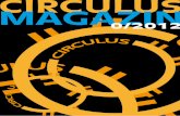 MAGAZIN CIRCULUS - WordPress.com · En el 2012, Circulus publica el número 0 de la revista de información científica, económi-ca, cultural y socio-política, “Circulus Magazin”,