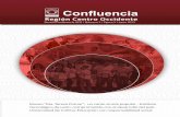 Confluencia - ANUIES - RCO · 2016-07-27 · Revista Confluencia RCO / Número 3 / Época V / Junio 2013 Región Centro Occidente ANUIES Confluencia Al servicio y fortalecimiento