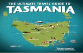 THE ULTIMATE TRAVEL GUIDE TO - Tassie Trade · THE ULTIMATE GUIDE TO TASMANiA WALKING For a small island, we boast 2,800 km of managed walking tracks and over 880 separate walks throughout