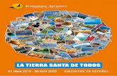 LA TIERRA SANTA DE TODOSviajesmonterrey.com.mx/pdf/diesenhaus_19_20.pdf · 2019-03-23 · Diesenhaus Unitours Incoming Tourism consta tambien de Departamento de Convenciones con un