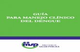 *8Ì$ 3$5$ 0$1(-2 &/Ì1,&2 '(/ '(1*8( - Sociedad Dominicana de …sdird.org/pdf/SDI_GUIA_DENGUE.pdf · 2015-10-10 · La evolución natural de las manifestaciones clínicas del dengue