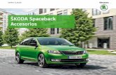 ŠKODA Spaceback Accesorios · 2016-12-22 · SIMPLY CLEVER ŠKODA Spaceback Accesorios. El nuevo ŠKODA Spaceback es un coche que genera entusiasmo. Su nuevo y enérgico diseño