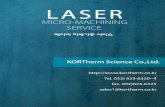 레이저미세가공서비스 · 2017-07-01 · KORTherm Science Co.,Ltd. - Advanced Laser Technology Cutting Hole Drilling ITO / FTO Patterning Scribing Marking & Engraving Film