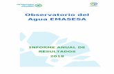 Observatorio del Agua EMASESA · Observatorio del Agua EMASESA Informe Anual de Resultados 2018 7 En el nuevo modelo de gestión pública sostenible del agua, materializado durante
