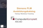 Siemens PLM Ausbildungskatalog · Siemens NX CAD Trainings NX Basis Training 5 NX 3D Umsteiger Training 6 NX Update Training 7 NX Formgestaltung mit Flächen 7 NX Blechkonstruktion