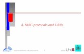 4. MAC protocols and LANs - University of Surreyinfo.ee.surrey.ac.uk/Teaching/Courses/ee2.cdn/sun/cdn_slides_4.pdf · „ The adaptive tree walk protocol: dynamically allocate time