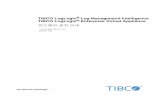 TIBCO LogLogic Log Management TIBCO LogLogic 안내 · 2018-02-13 · TIBCO LogLogic® LMI(Log Management Intelligence) 하드웨어 설치 안내서 vi | 관련 문서 관련 문서