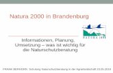 Natura 2000 in Brandenburg...Natura 2000 in Brandenburg Informationen, Planung, Umsetzung – was ist wichtig für die Naturschutzberatung FRANK BERHORN Schulung Naturschutzberatung