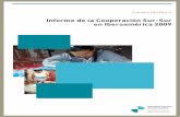 Informe de la Cooperación Sur-Sur en Iberoamérica 2009 · Informe de la Cooperación Sur-Sur en Iberoamérica 2009 ... Matrices de oferta y recepción de cooperación Instrumentos